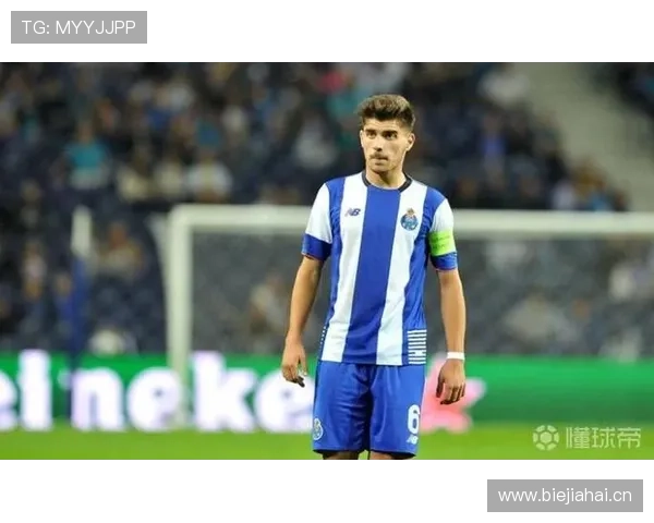 内维斯：从波尔图青训到一线队队长的生涯轨迹解析